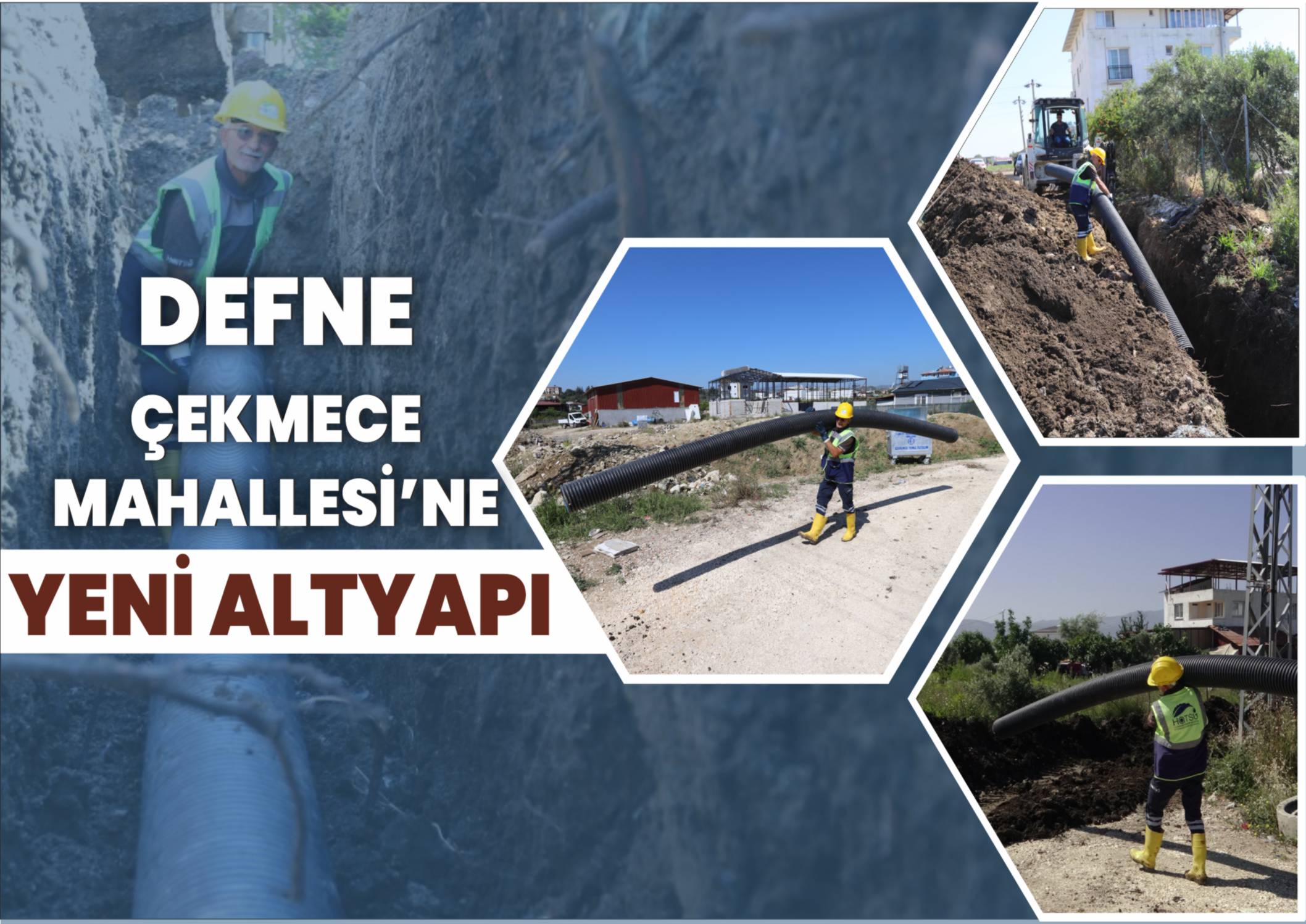 Defne Çekmece Mahallesi\'ne Yeni Altyapı